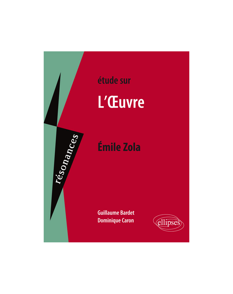 Étude sur Émile Zola, L'Œuvre
