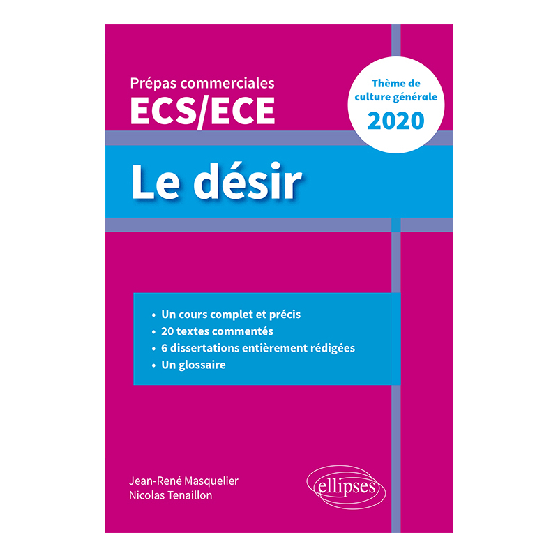 Le désir - Thème de culture générale - Prépas commerciales ECS / ECE  2020