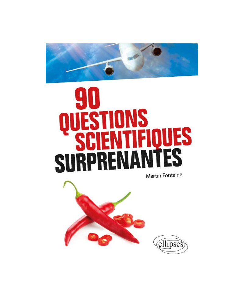 90 questions scientifiques surprenantes