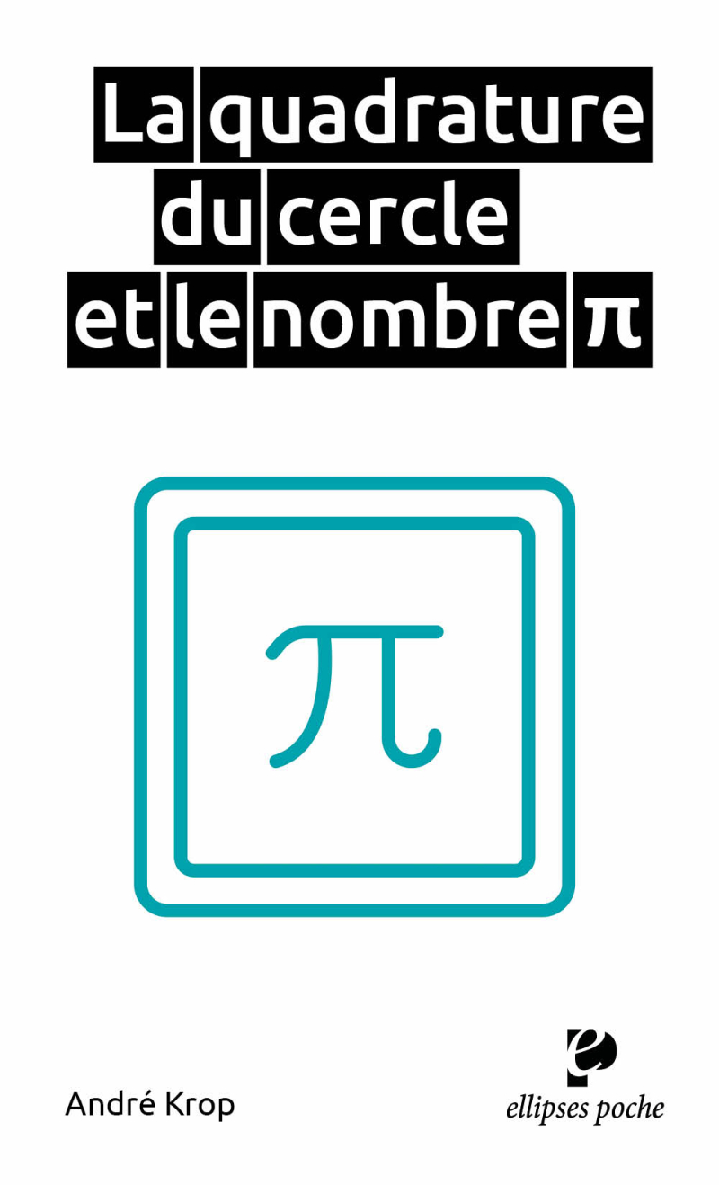 La quadrature du cercle et le nombre Pi