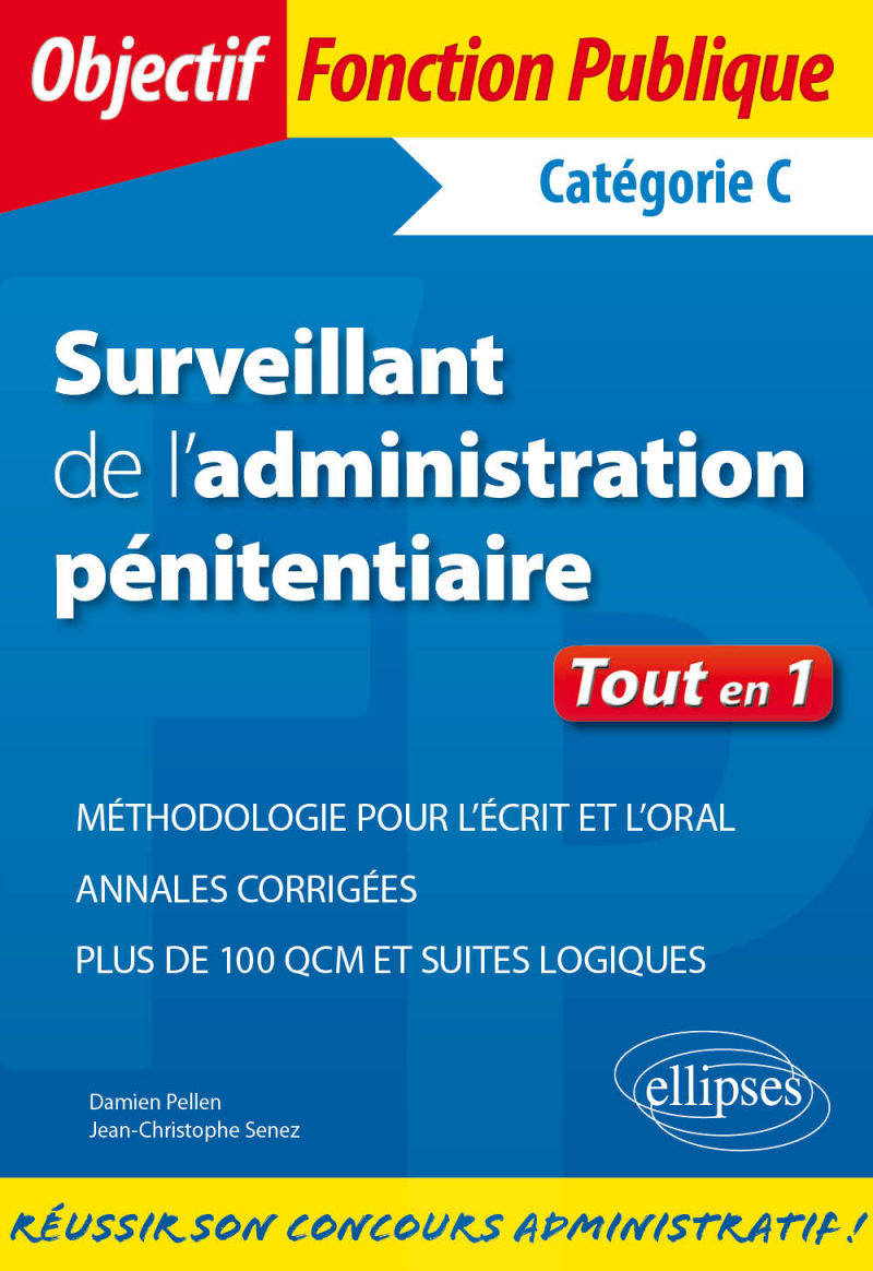 Surveillant de l'administration pénitentiaire - catégorie C