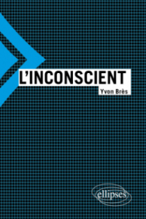 L'inconscient - Nouvelle édition