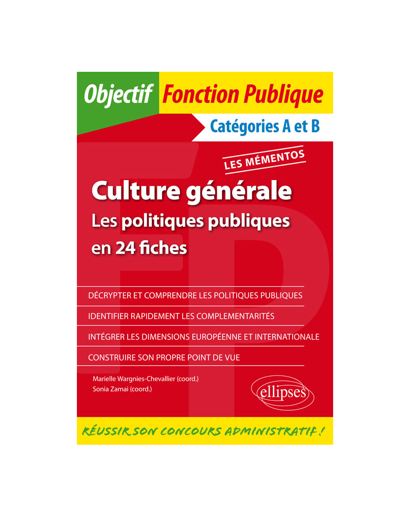 Culture générale. Les politiques publiques en 24 fiches