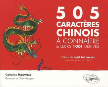 Les 505 caractères chinois à connaître et leurs 1001 dérivés