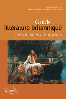 Guide de la littérature britannique des origines à nos jours