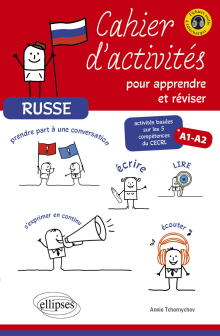 Russe. Cahier d'activités pour apprendre et réviser le russe.  Activités basées sur les 5 compétences du CECRL. A1-A2. [avec fichiers audio]
