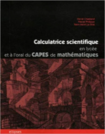 Calculatrice scientifique en lycée et à l'oral du Capes de mathématiques