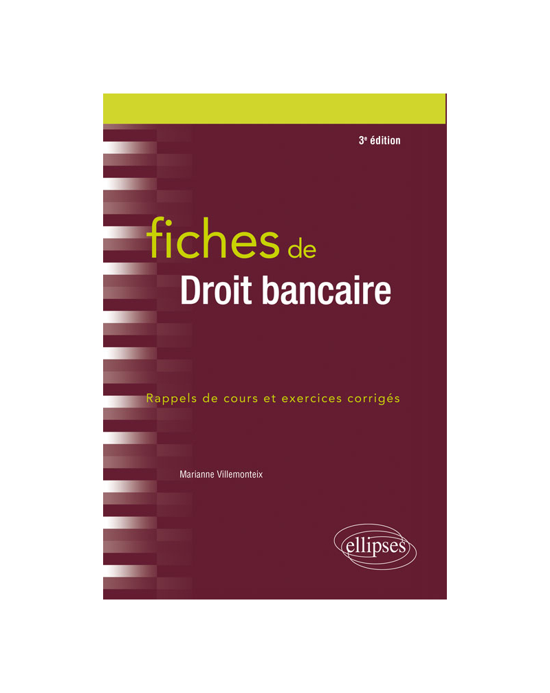 Fiches de Droit bancaire - 3e édition