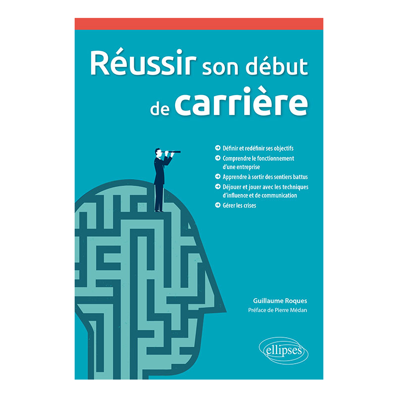 Réussir son début de carrière