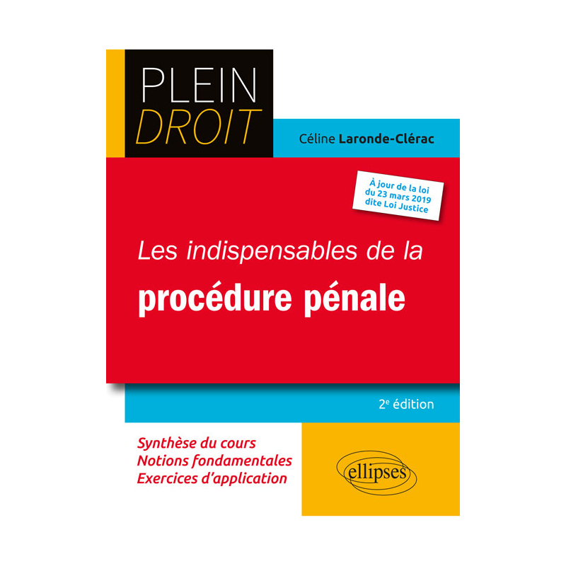 Les indispensables de la procédure pénale - 2e édition