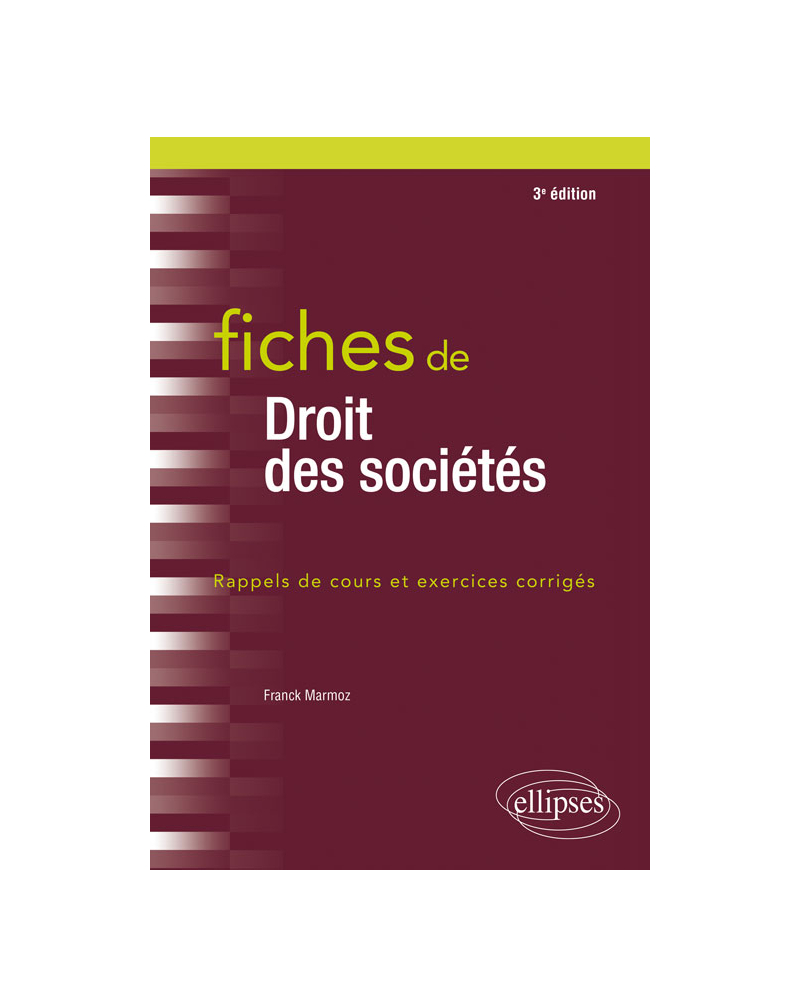 Fiches de Droit des sociétés - 3e édition