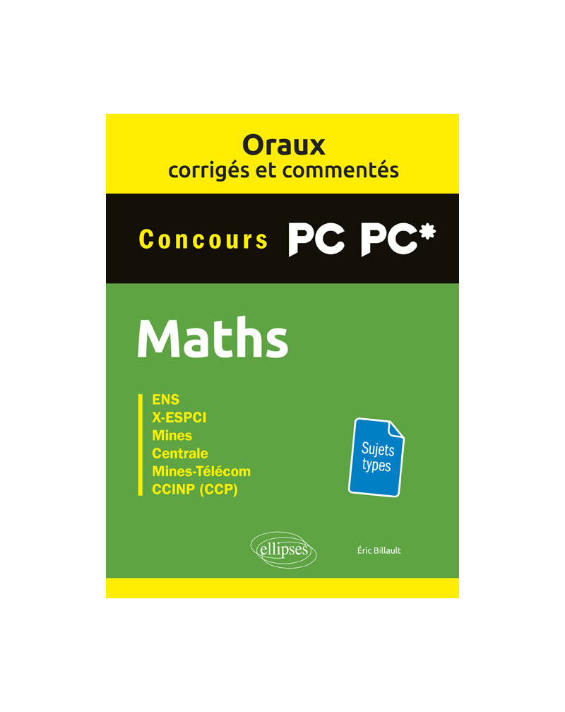 Oraux corrigés et commentés de mathématiques PC-PC*
