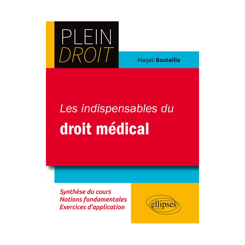 Les indispensables du droit médical