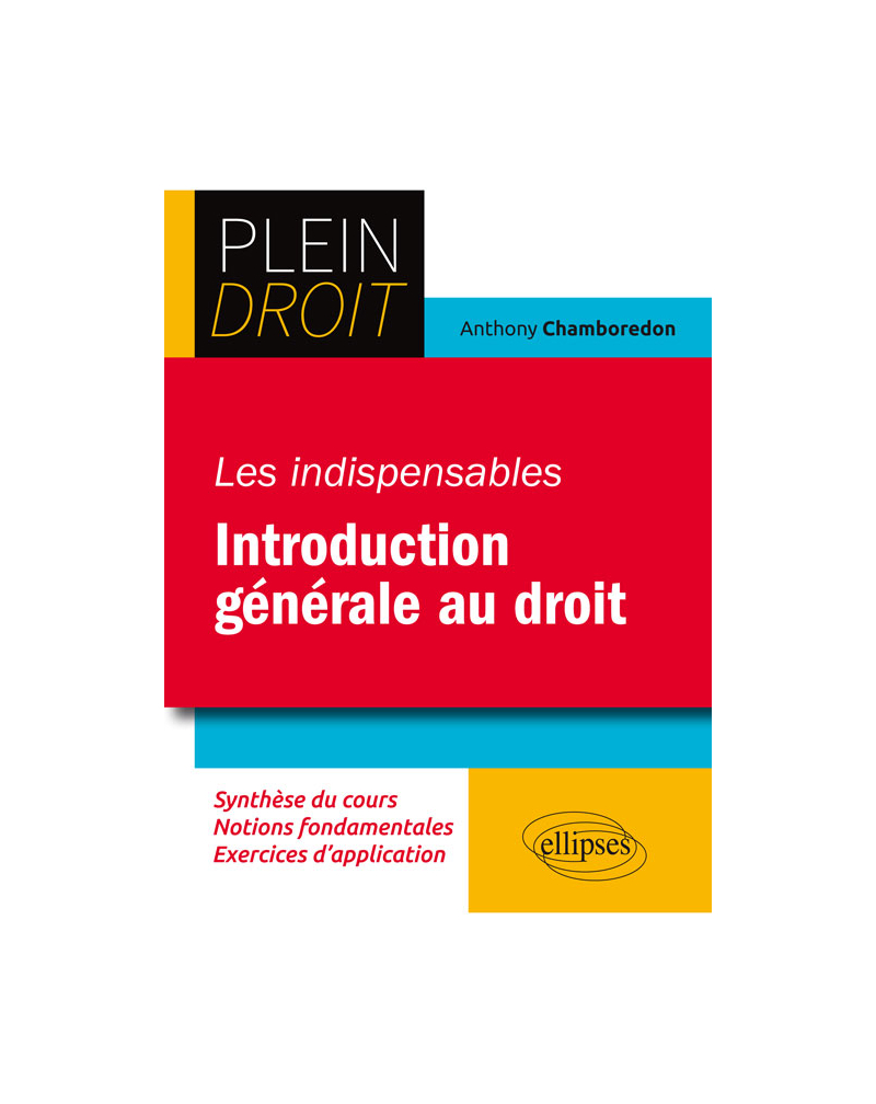 Les indispensables de l’introduction générale au droit