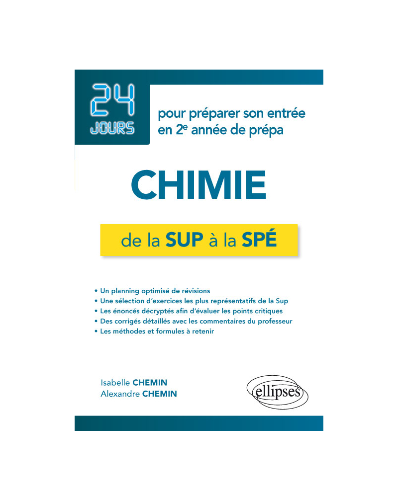 Chimie de la Sup à la Spé - 24 jours pour préparer son entrée en 2e année de prépa