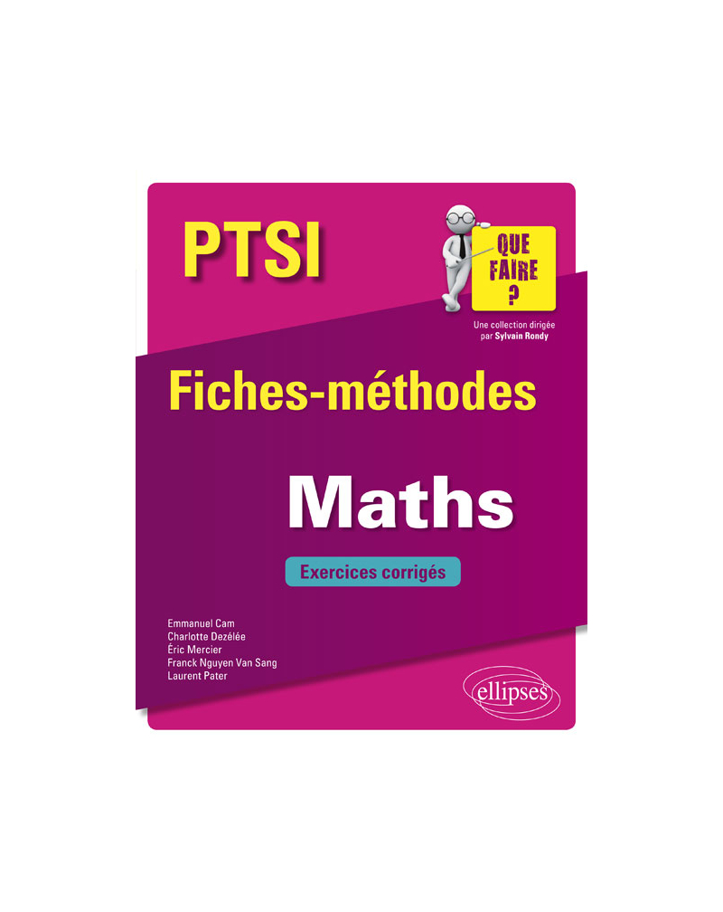 Mathématiques PTSI - Fiches-méthodes et exercices corrigés