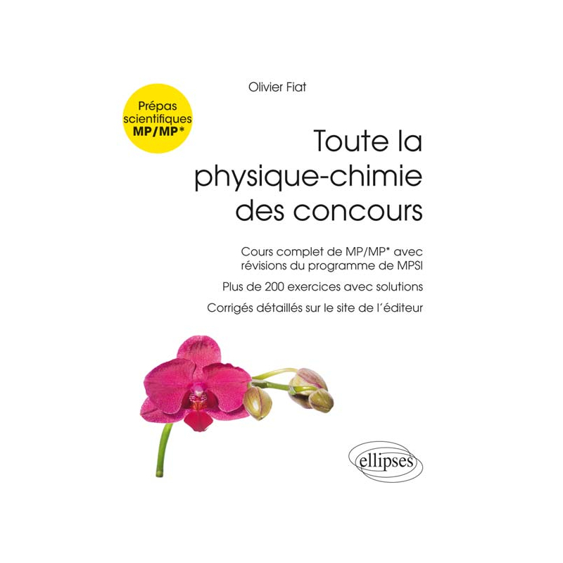 Toute la physique-chimie des concours de la filière MP - Nouveaux programmes