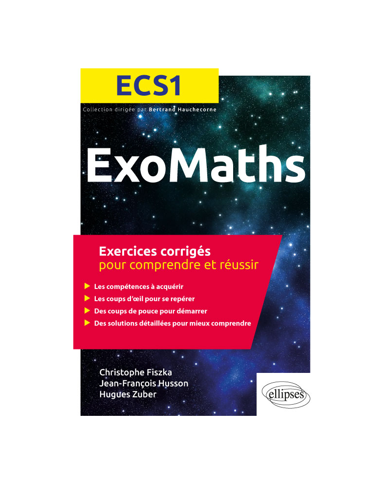 Maths ECS1 - Exercices corrigés pour comprendre et réussir