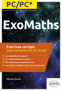 Maths PC/PC* - Exercices corrigés pour comprendre et réussir
