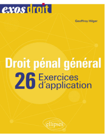 Droit pénal général - 26 Exercices d'application