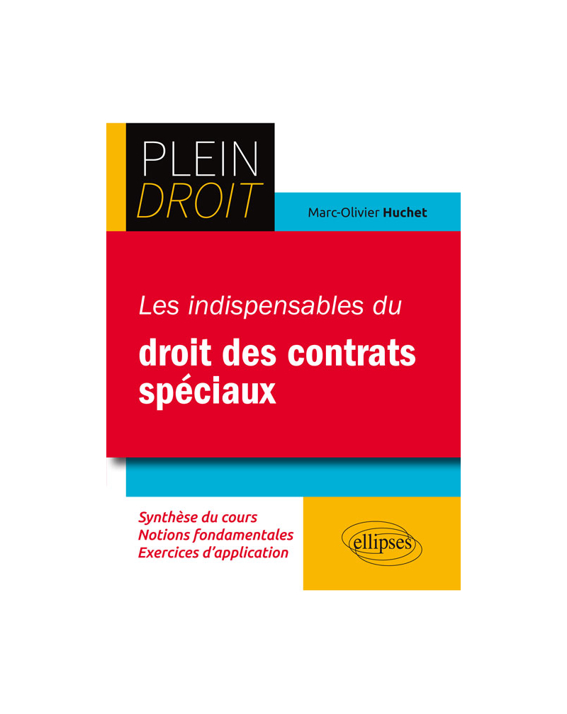 Les indispensables du droit des contrats spéciaux
