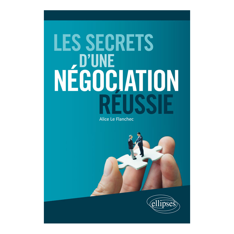 Les secrets d'une négociation réussie