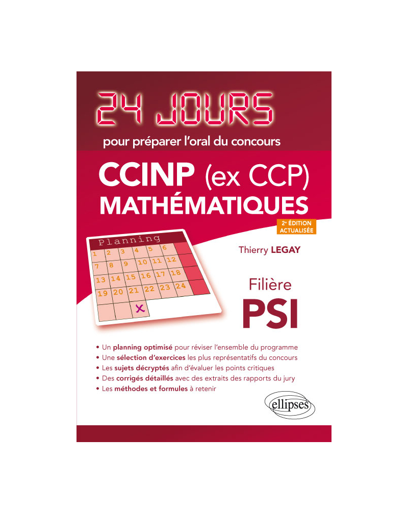 Mathématiques 24 jours pour préparer l’oral du concours CCINP (ex CCP) - Filière PSI - 2e édition actualisée