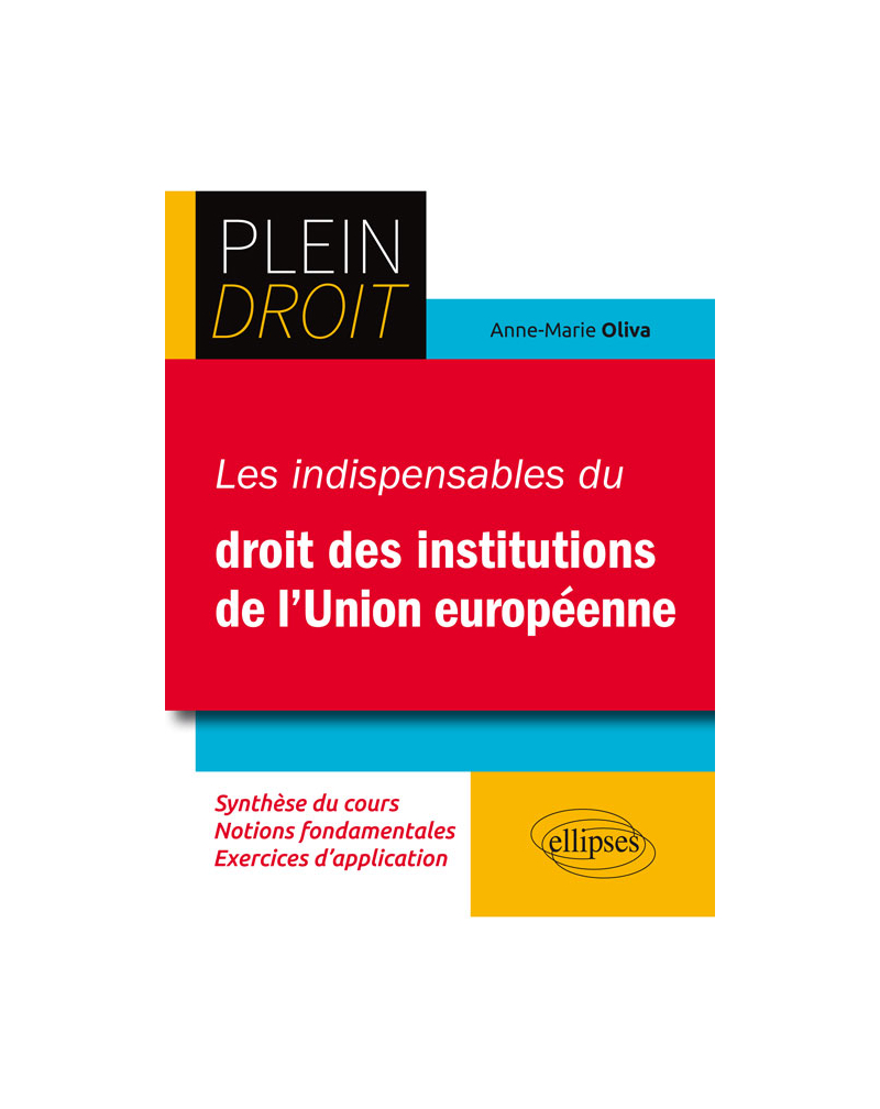 Les indispensables du droit des institutions européennes