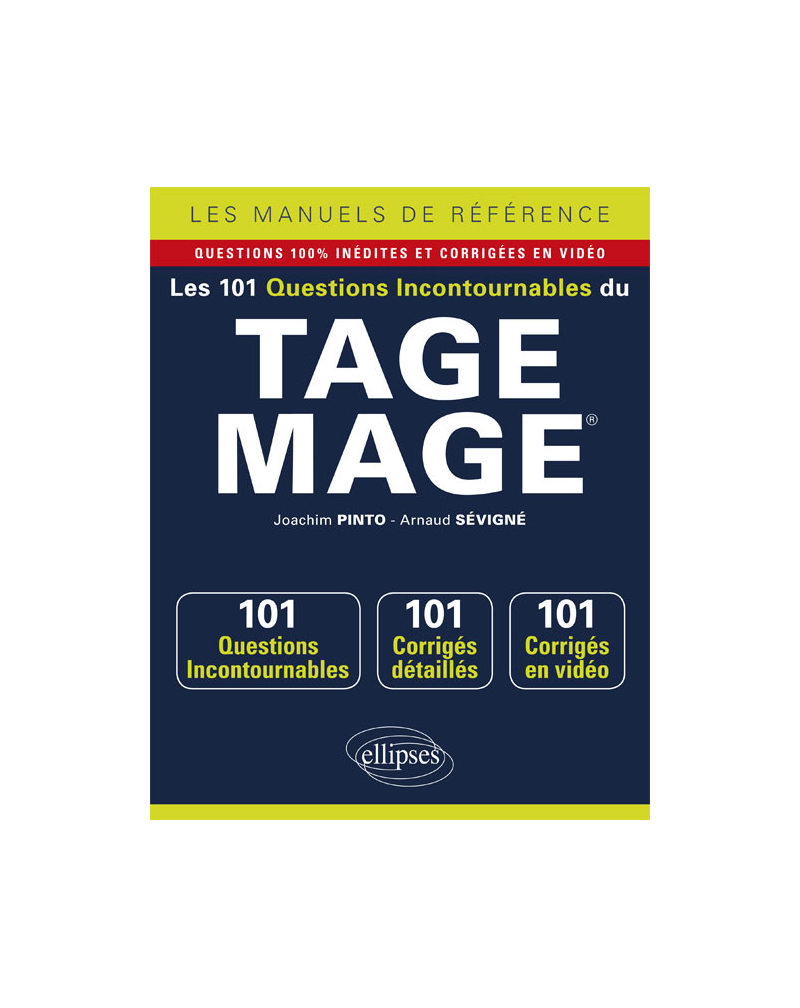 Les 101 questions incontournables du TAGE MAGE® - Questions + corrigés en vidéo