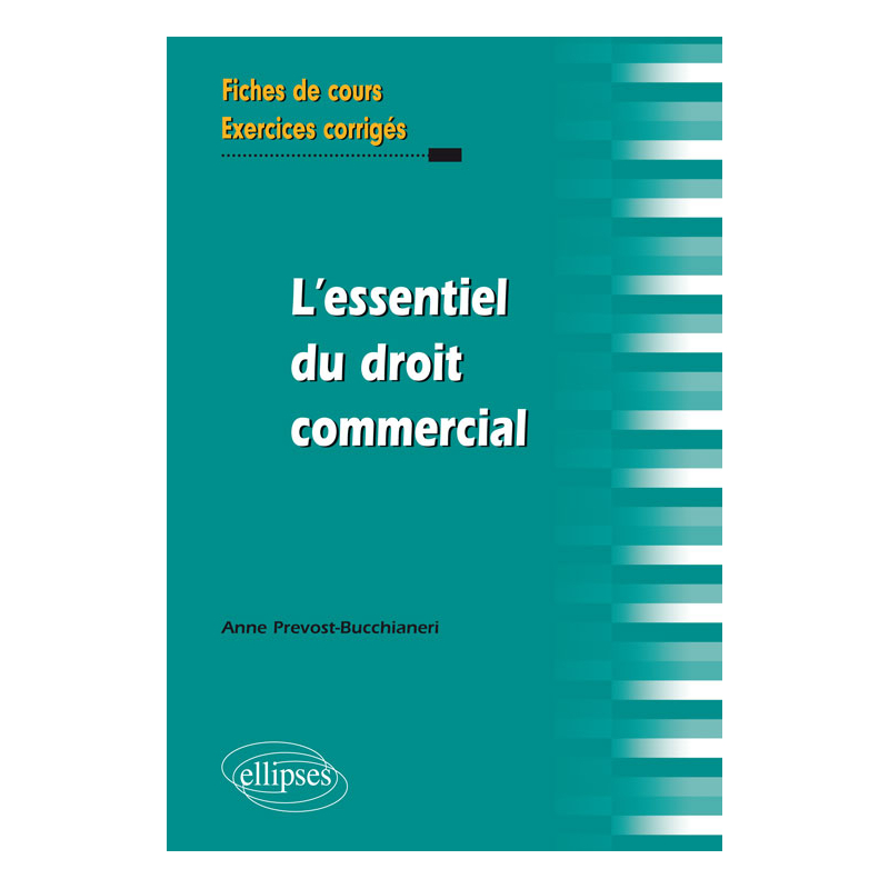L'essentiel du droit commercial