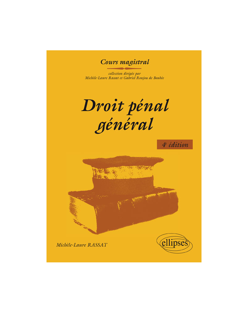 Droit pénal général - 4e édition