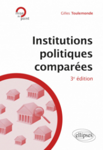 Institutions politiques comparées - 3e édition