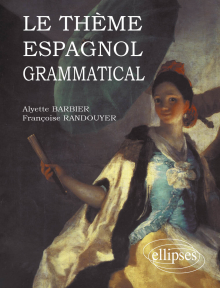 Le thème espagnol grammatical