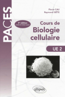 Cours de Biologie cellulaire - 5e édition