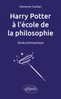 Harry Potter à l’école de la philosophie. Étude philosophique