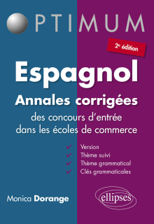 Espagnol - Annales corrigées des concours d’entrée dans les écoles de commerce - 2e édition