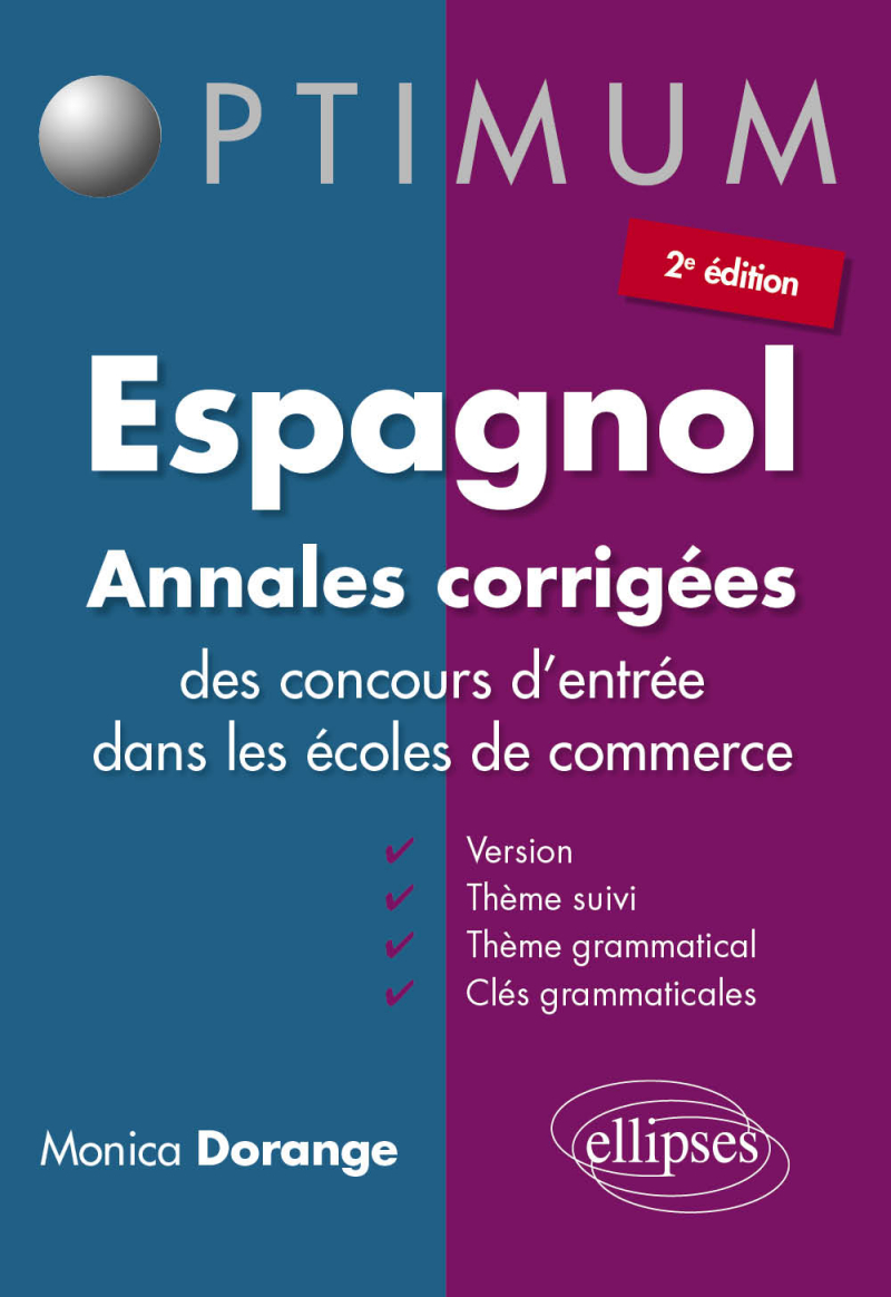 Espagnol - Annales corrigées des concours d’entrée dans les écoles de commerce - 2e édition