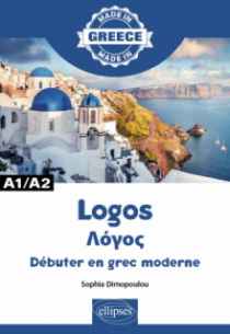 Logos - Débuter en grec moderne - A1/A2