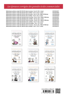 6 ans de sujets corrigés de Mathématiques posés aux concours de H.E.C., ESSEC, E.S.C.P. Europe, E.M. Lyon, EDHEC et ECRICOME - option scientifique - sujets 2018 inclus - 2e édition