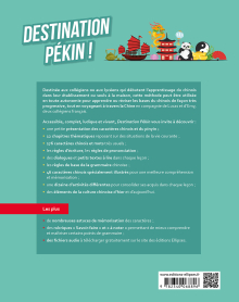 Destination Pékin ! - Méthode pour apprendre ou réviser les bases du chinois tout en voyageant. A1-A2. Dès le collège