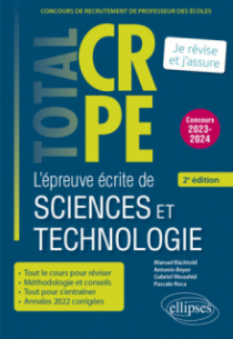 Réussir l’épreuve écrite de sciences et technologie - CRPE - Concours 2023-2024 - 2e édition - 2e édition