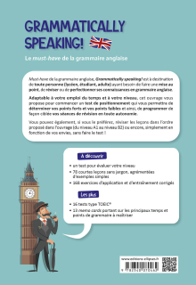 GRAMMATICALLY SPEAKING! - Le must-have de la grammaire anglaise A1->B2