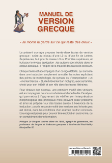 Manuel de version grecque. CPGE, concours, université - « Je monte la garde sur ce qui reste des dieux »