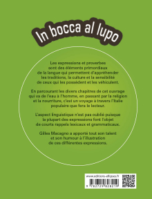 In bocca al lupo. Mille et une expressions et façons de dire pour apprendre l'italien