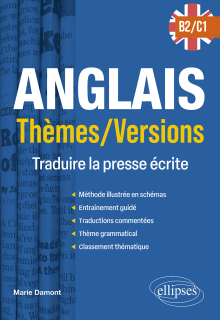Anglais. Thèmes/Versions. B2-C1 - Traduire la presse écrite