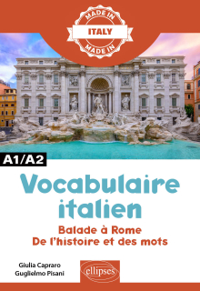 Vocabulaire italien - Balade à Rome. De l'histoire et des mots
