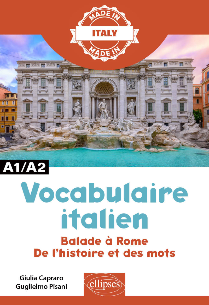 Vocabulaire italien - Balade à Rome. De l'histoire et des mots