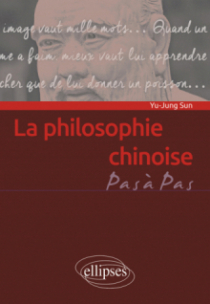 La philosophie chinoise - Penser en idéogrammes
