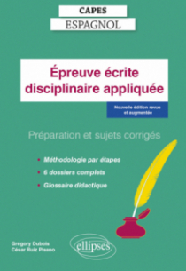 CAPES Espagnol - Epreuve disciplinaire appliquée - Session 2024 - Préparation et sujets corrigés