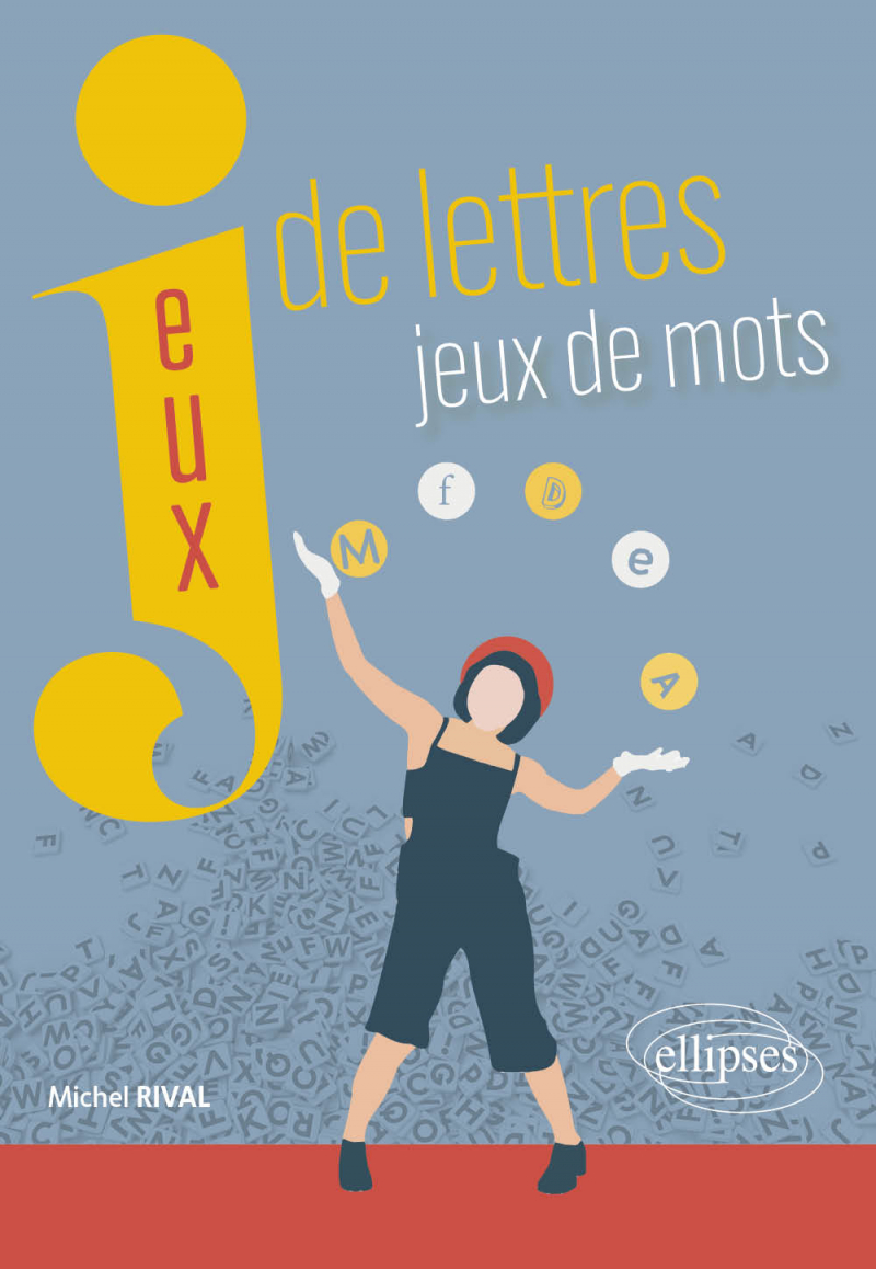 Jeux de lettres, jeux de mots